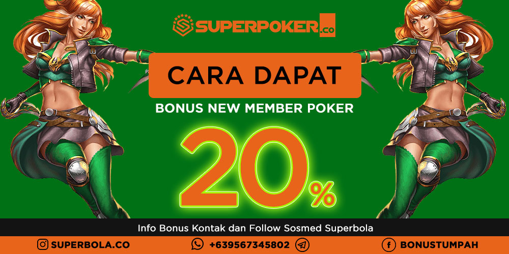 Poker Bonus Deposit New Member dan Bagaimana Cara Dapat Bonusnya