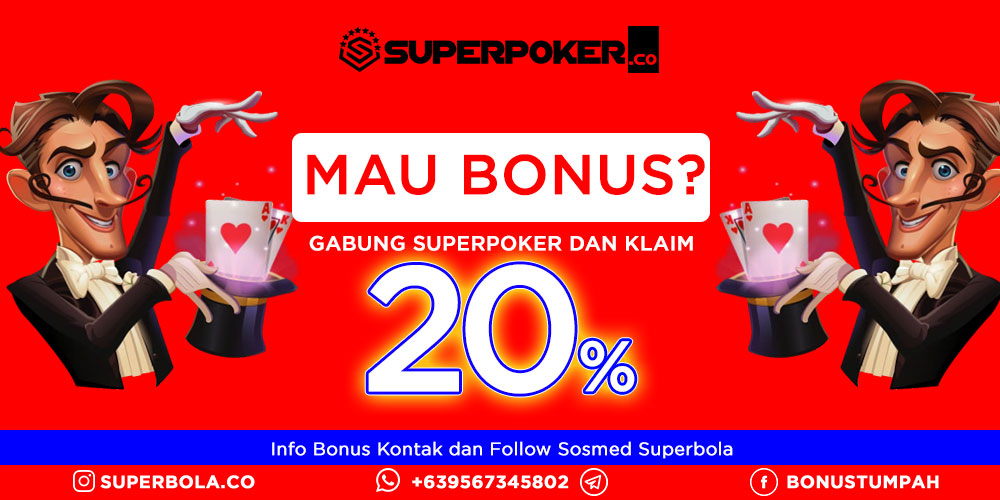 Mau Poker Online Bonus Deposit? Segera Bergabung di Superpoker!