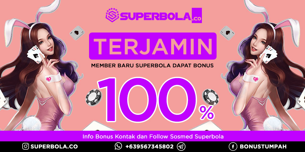 Bonus Deposit 100% Dijamin Untuk Member yang Bergabung Superbola